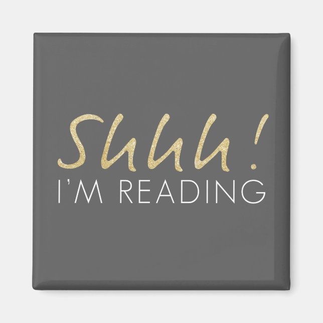 Íman Shhh! Estou lendo o ímã (Frente)