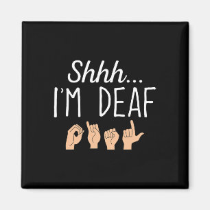 Íman Shhh, sou surdo, linguagem de sinais ASL