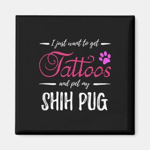 Íman Shig Pug Dog Lover Tattoo Engraçado Cachorro Mãe D