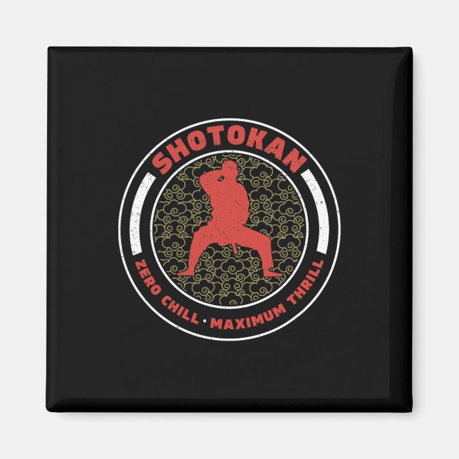 Íman Shotokan Zero Chill Máximo Thrill Funny Shotokan (Frente)