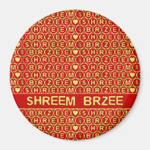 Íman Shreem Brzee, Dourado Vermelho, atrai riqueza