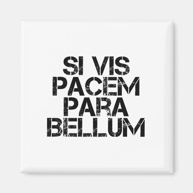 Íman Si Vis Pacem Para Bellum (Frente)