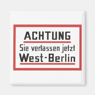 Íman Sie verlassen o jetzt sinal de Berlim Ocidental,