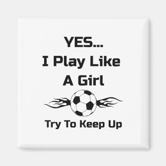 Íman Sim... Eu Jogo Como Uma Garota Flaming Soccer Byll