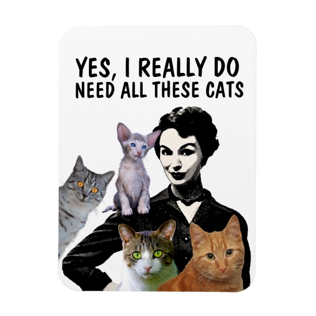 ÍMAN  SIM, EU PRECISO DE TODOS ESTES GATOS DE MAGNET (Vertical)
