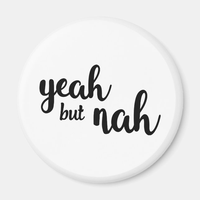 Íman Sim, mas Nah Magnet (Frente)