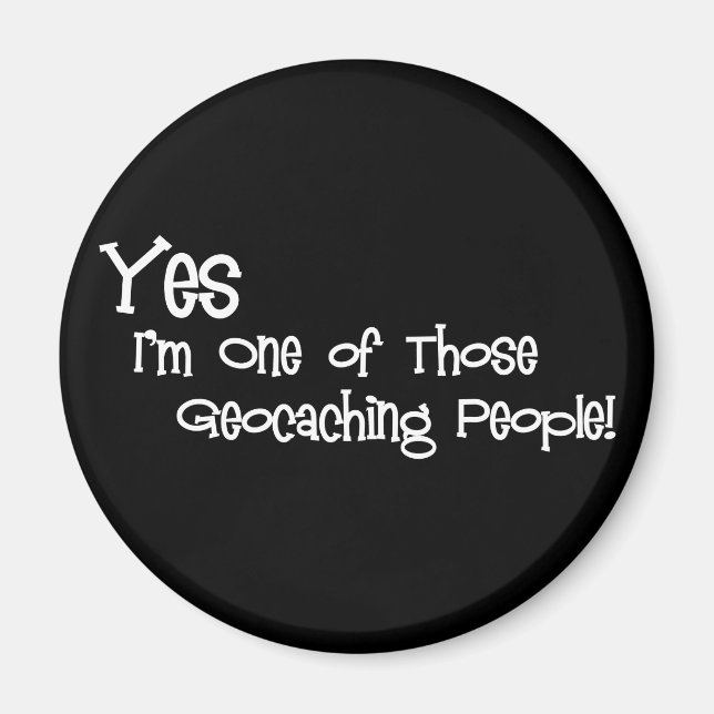 Íman Sim, sou uma dessas Pessoas de Geocaching! (Frente)