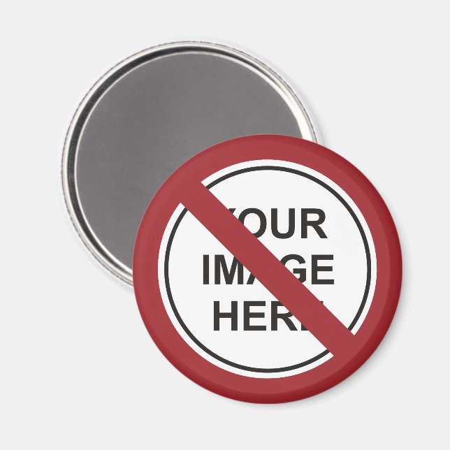 Íman Sinal de Círculo de Proibição Personalizado (Front/Back)