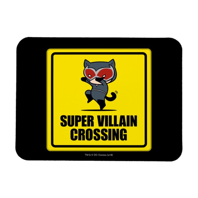 Íman Sinal de Cruzamento de Super Villain Chibi CatWome (Horizontal)