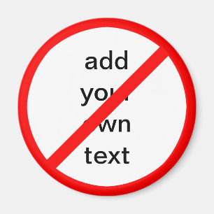 Íman Sinal de proibição personalizável