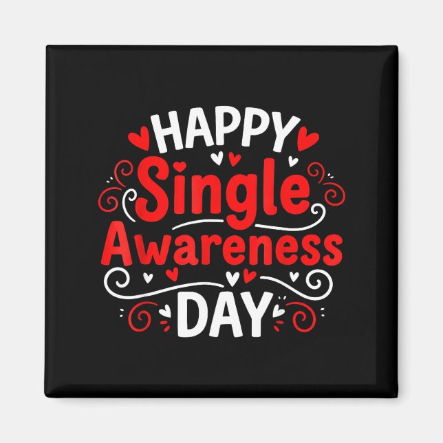 Íman Single Awareness Day Funny Anti-valentine Humor De (Frente)