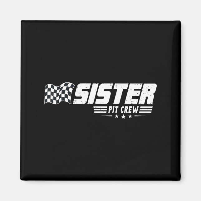 Íman Sister T Crew Race Car Birthday Family Racing  (Frente)