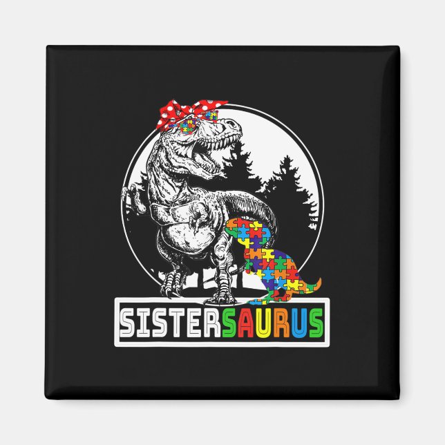 Íman Sistersaurus T Rex Dinossaur Irmã Saurus Autism A (Frente)