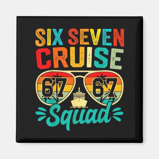 Íman Six Seven 67 Cruise Squad 2025 Funny Kids Cruise M (Frente)