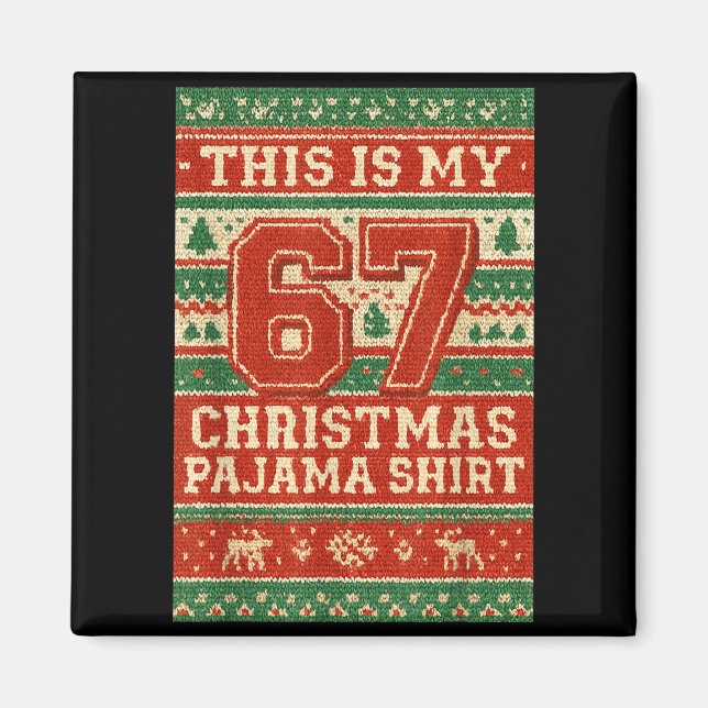 Íman Six Seven 67 Meme 6 7 Holiday Christmas Pajamas Br (Frente)