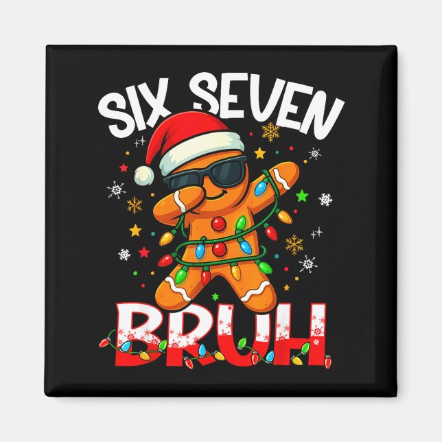 Íman Six Seven 6 7 Meme Dabbing Gingerbread Man Christm (Frente)