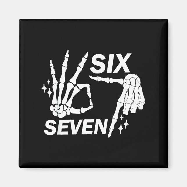 Íman Six Seven 6 7 Meme Funny Skeleton Hands Sign Let's (Frente)