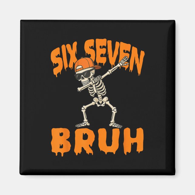 Íman Six Seven Bruh Dabbing Skeleton Funny 67 Meme Hall (Frente)