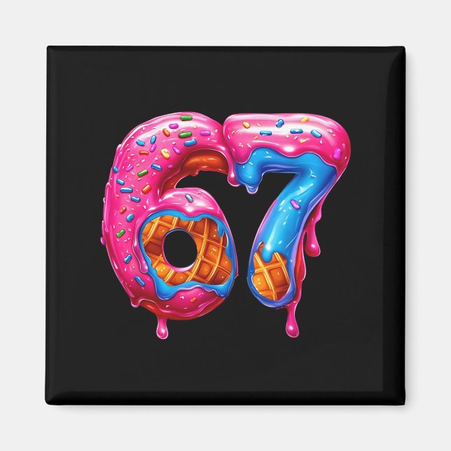 Íman Six Seven Donut Ice Cream Drip Cool Meme Funny 67  (Frente)