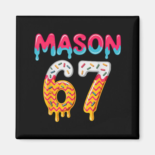 Íman Six Seven Ice Cream Drip 67 Mason Meme  (Frente)