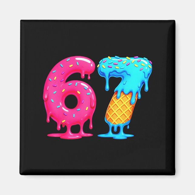 Íman Six Seven Ice Cream Drip Cool Meme 67 Funny Number (Frente)