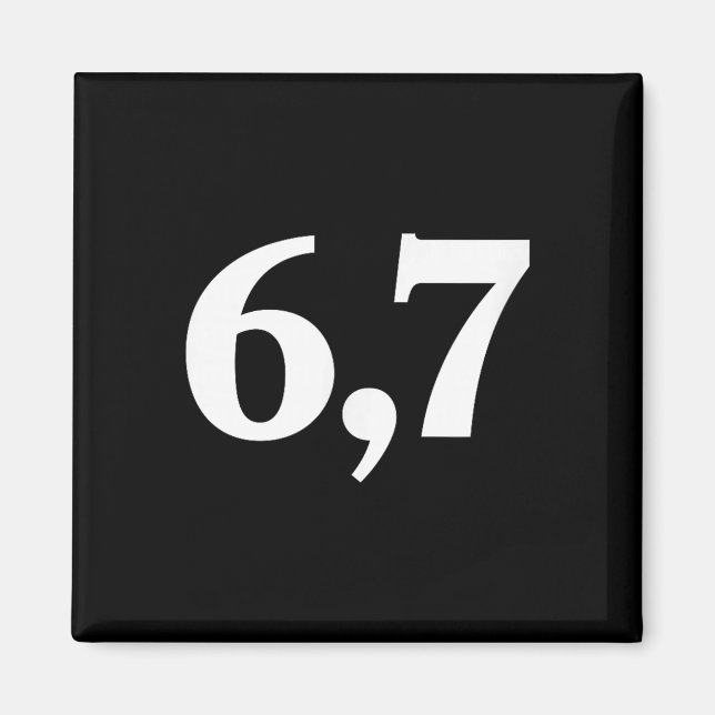 Íman Six Seven Trending 67 Logo _2  (Frente)