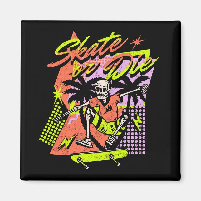 Íman Skate ou Morte (Frente)