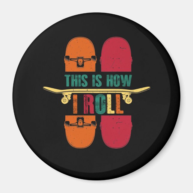 Íman Skateboard Skateboarder Gift Engraçado (Frente)