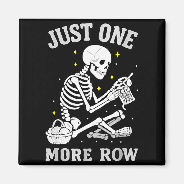 Íman Skeleton Crochet Crafter Tee Just One More Row  (Frente)