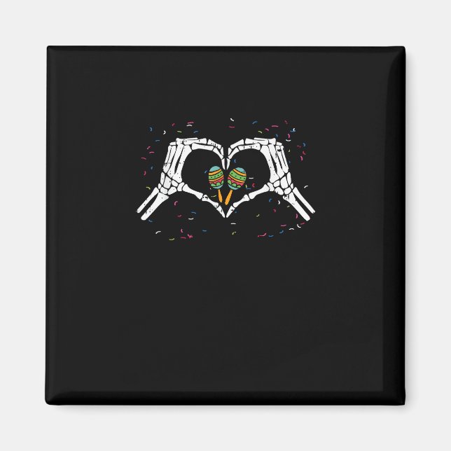 Íman Skeleton Hand Heart Maracas Cinco De Mayo Mexicano (Frente)