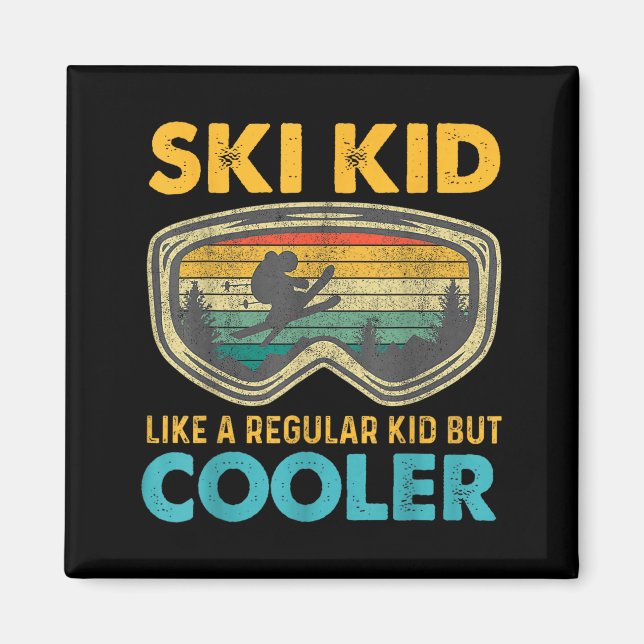 Íman Ski Kid Like A Regular Kid But Cooler Skiing Lover (Frente)
