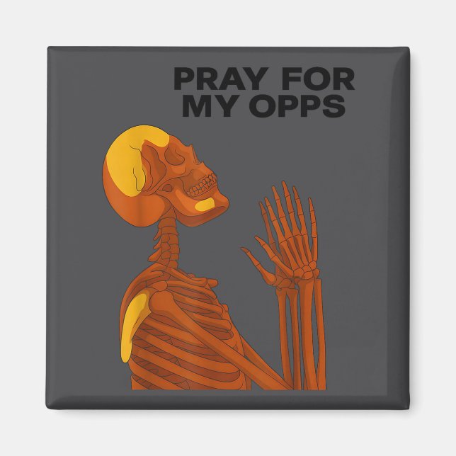 Íman Skull Pray For My Opps 2026  (Frente)