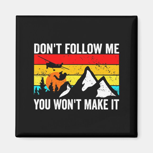 Íman Skydiver Dont Follow Me I Do Stud Things Skydivi  (Frente)