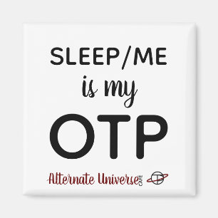 Íman Sleep/Me é meu ímã de OTP