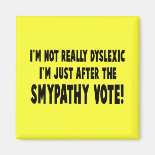Íman Slogan divertido do dyslexic