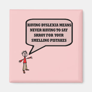 Íman Slogan engraçado do dyslexic