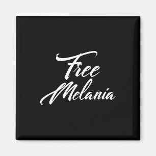 Íman Slogan Político Free Melania