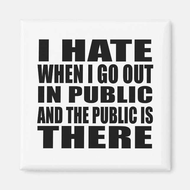 Íman Slogan sarcástico engraçado introvertido do humor  (Frente)