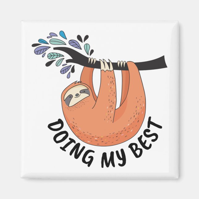 Íman Sloth fazendo o meu melhor (Frente)