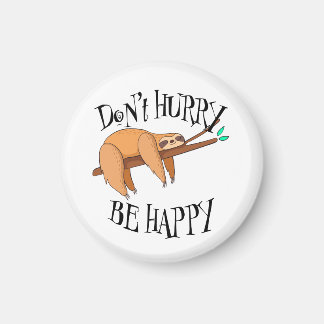 Íman Sloth, não se apresse, seja feliz imã