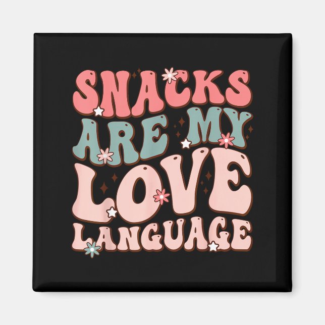 Íman Snacks Are My Love Language Valentine Day Kids Boy (Frente)