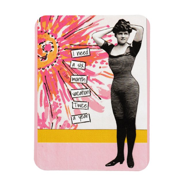 Íman Snarky Vacation Magnet Seis Meses (Vertical)
