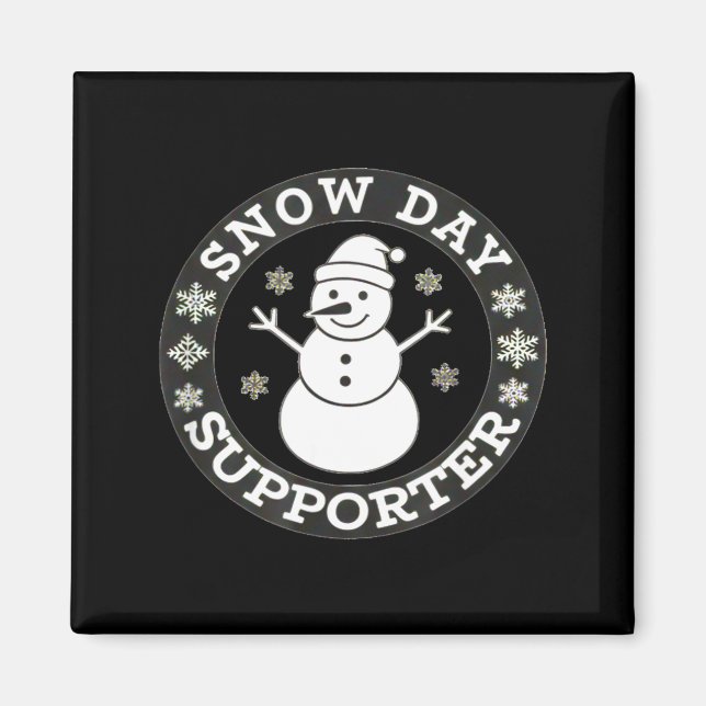 Íman Snow Day Suprter Fun Winter Snowflake Teacher Stud (Frente)