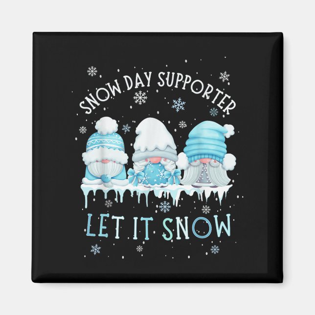 Íman Snow Day Suprter Let It Snow Cute Blue Gnome Xmas  (Frente)