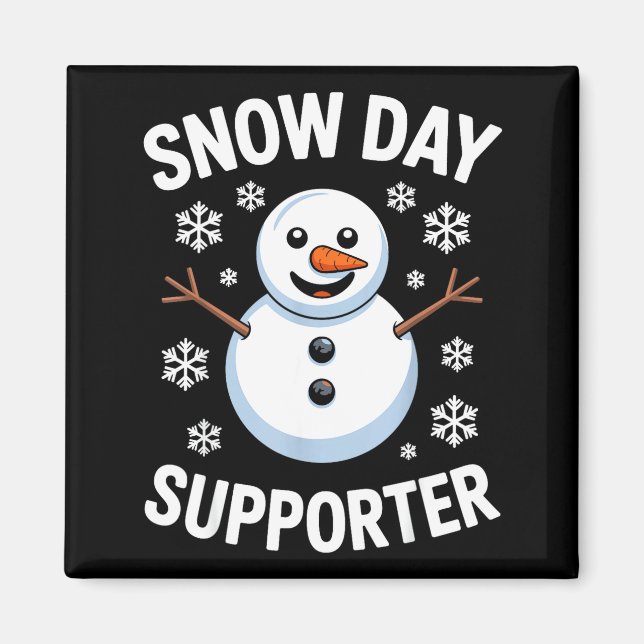 Íman Snow Day Suprter Snow Snowflake Snowman Winter Tea (Frente)