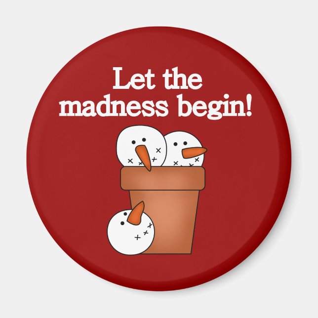Íman Snowman Holiday Madness T-shirts e presentes (Frente)