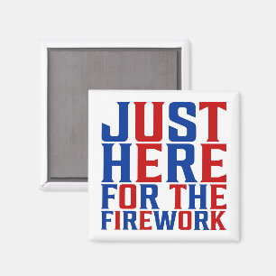 Íman Só Aqui Para Os Fogos De Artifício Engraçados Para