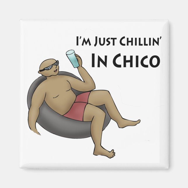Íman Só estou a chillin no Chico (Frente)