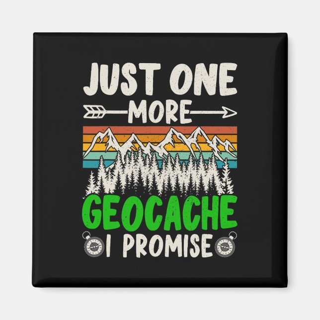 Íman Só Mais Um Geocache Que Prometo Engraçado Geocachi (Frente)