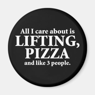 Íman Só Me Preocupo Com Levantar E Pizza - Engraçado Gy